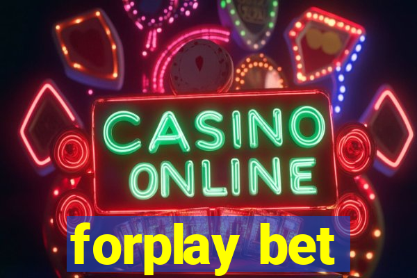 forplay bet